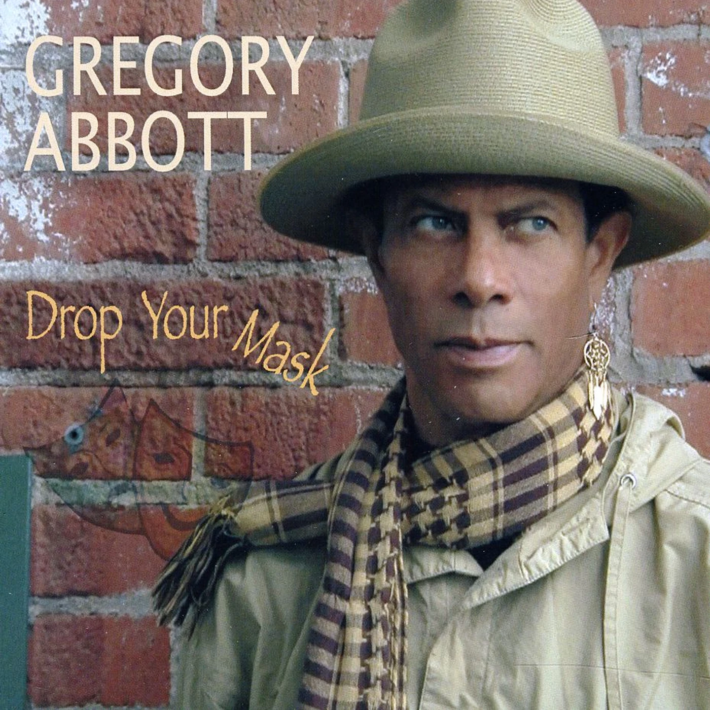 Gregory Abbott DROP YOUR MASK CD