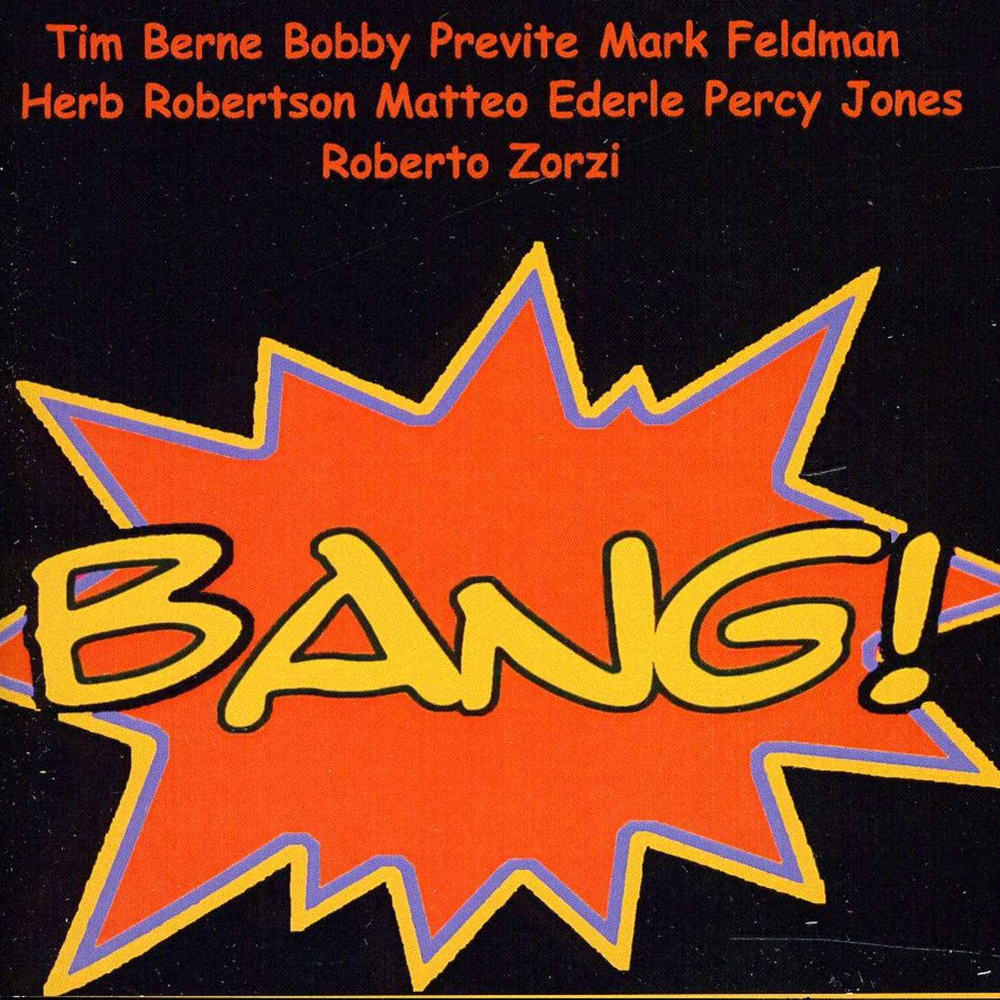 Tim Berne BANG CD