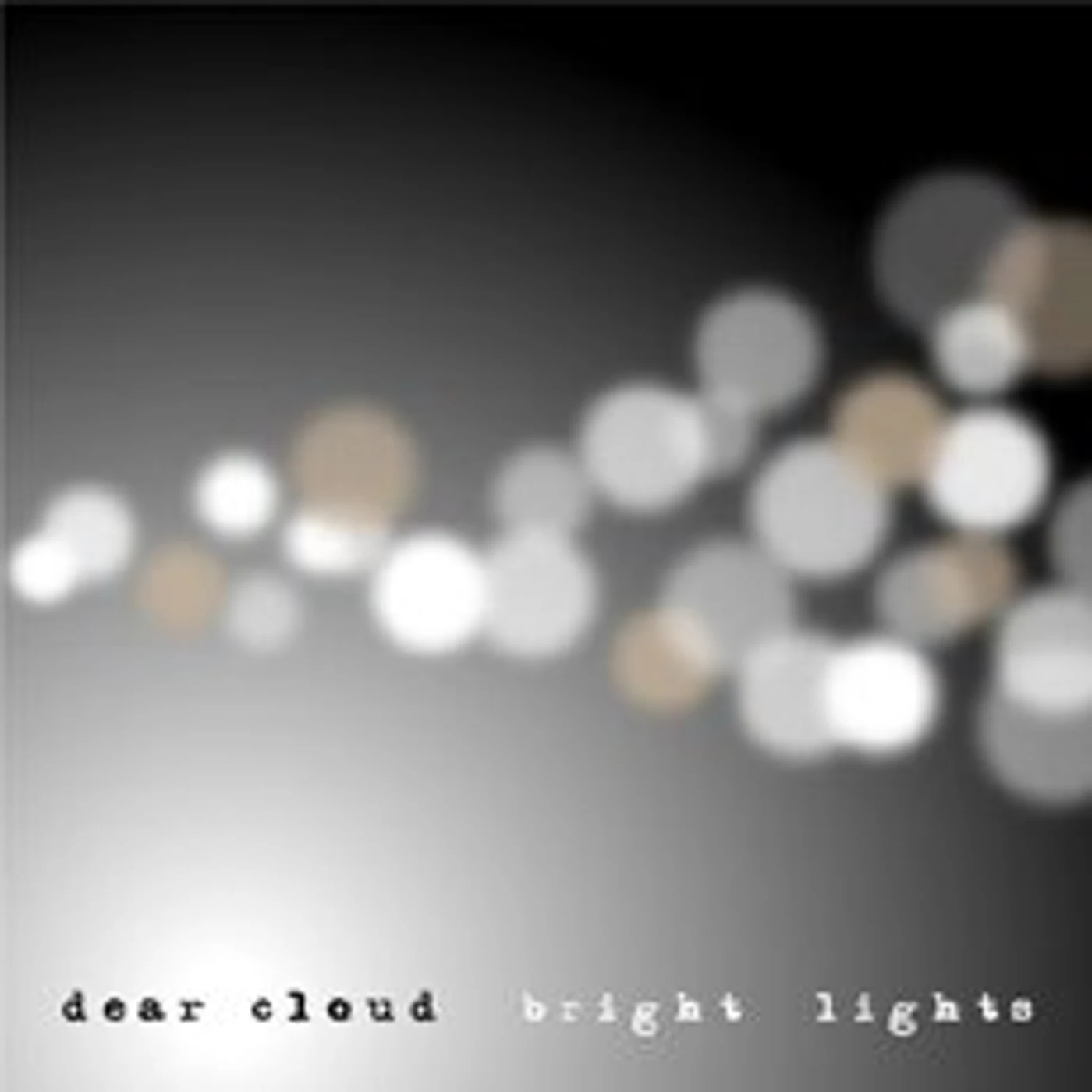 Dear Cloud BRIGHT LIGHTS CD