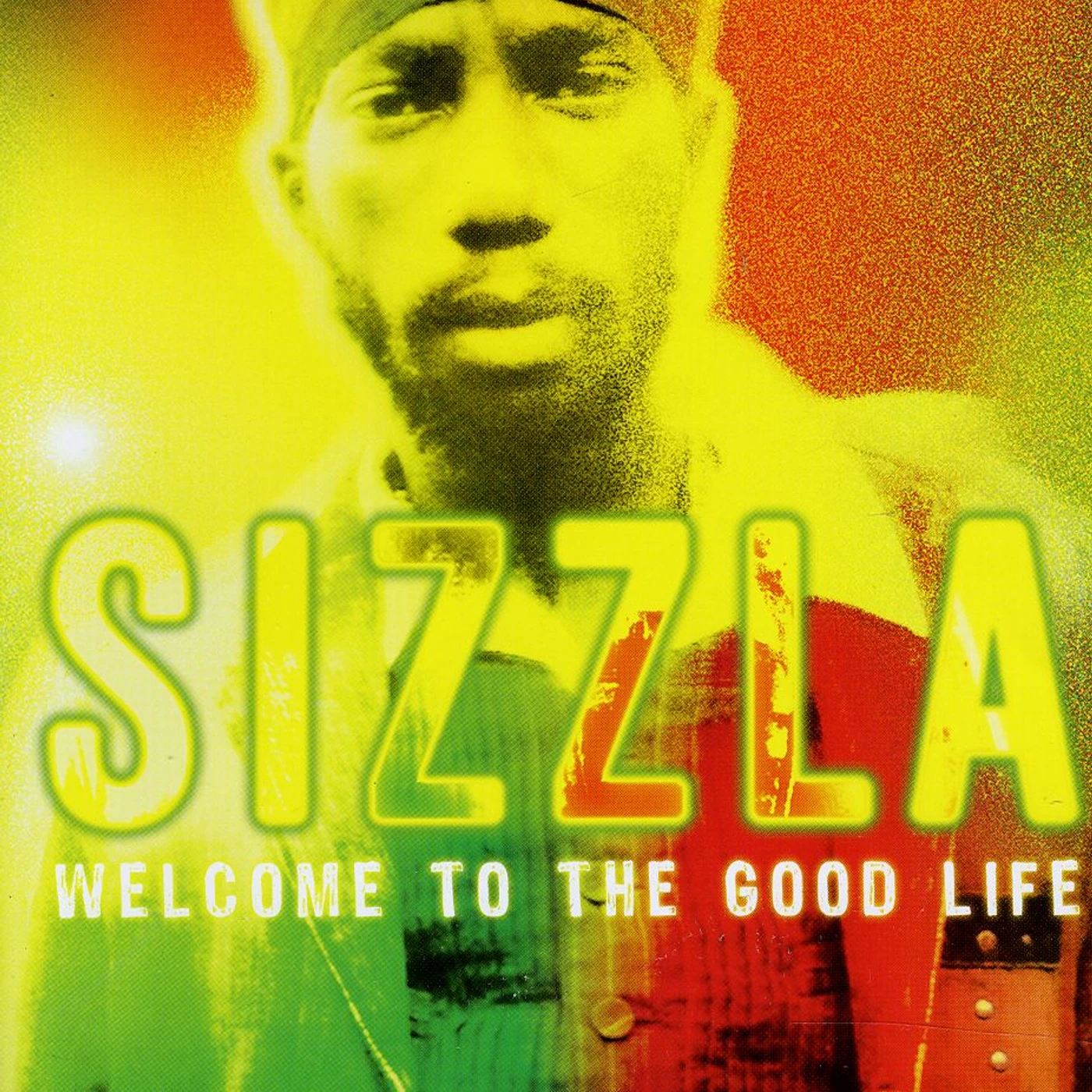 Sizzla WELCOME TO THE GOOD LIFE CD