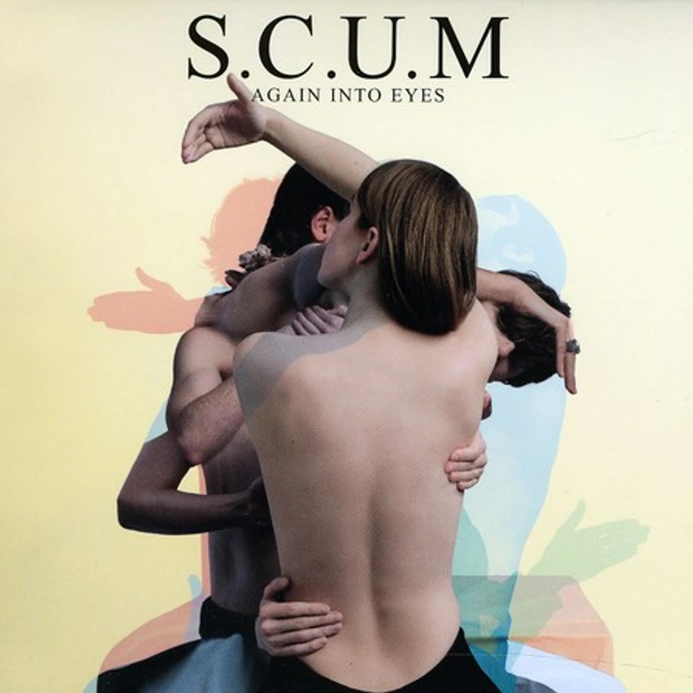 S.C.U.M AGAIN INTO EYES CD
