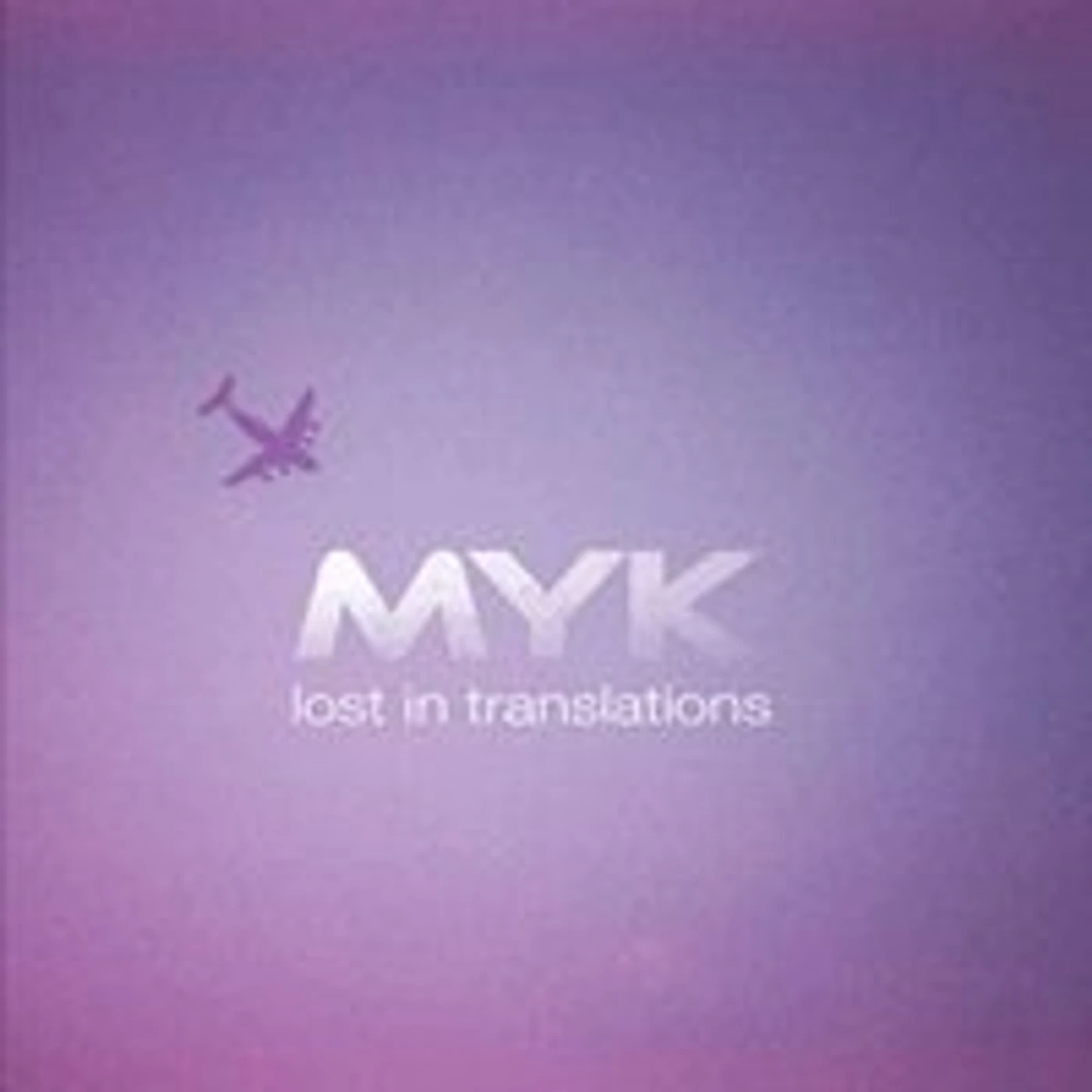 Myk LOST IN TRANSLATIONS CD