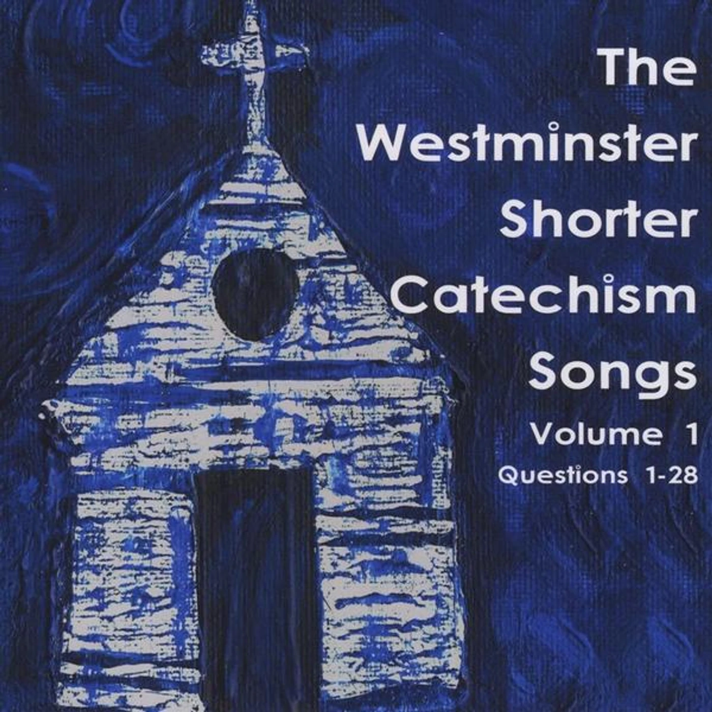 Holly Dutton WESTMINSTER SHORTER CATECHISM SONGS: VOL 1 CD