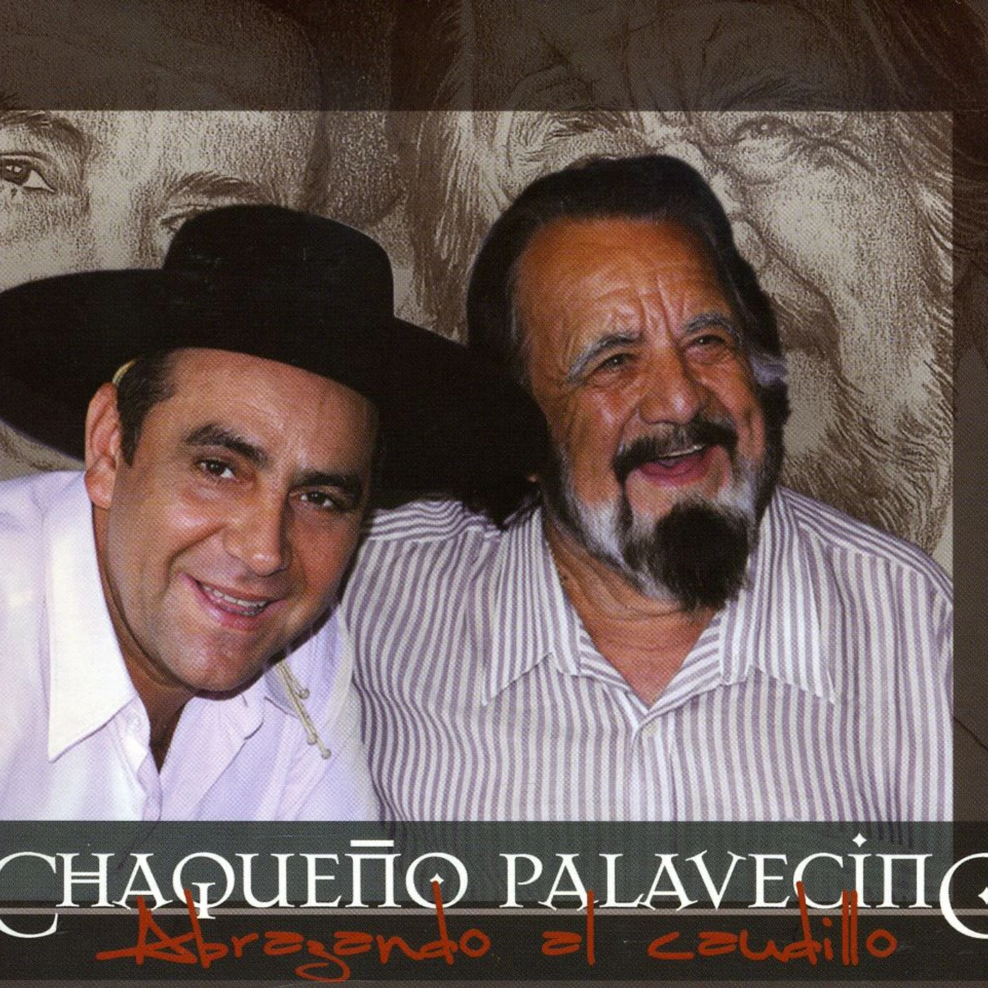 Chaqueño Palavecino ABRAZANDO AL CAUDILLO CD