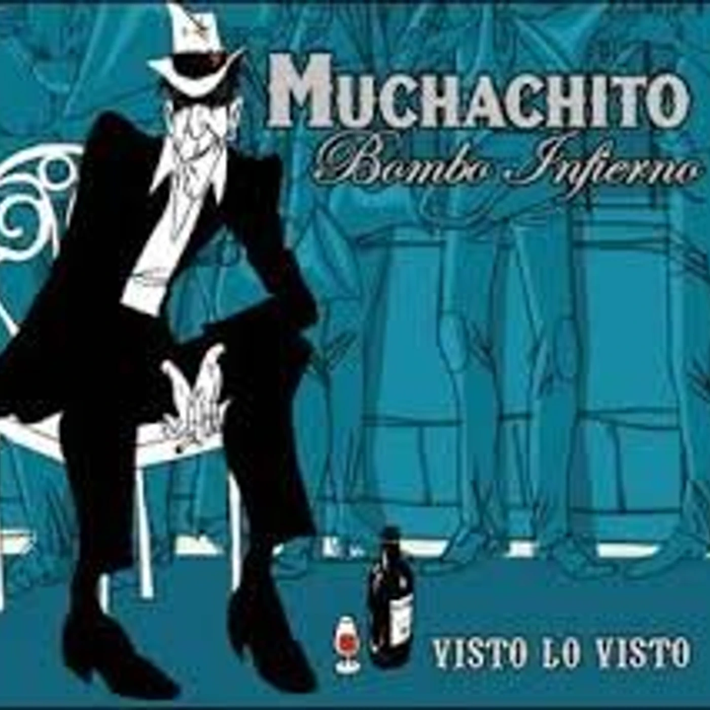 Muchachito Bombo Infierno VISTO LO VISTO / VAMOS QUE NOS CD