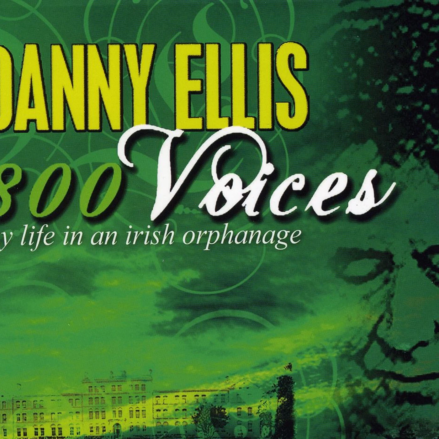 Danny Ellis 800 VOICES CD