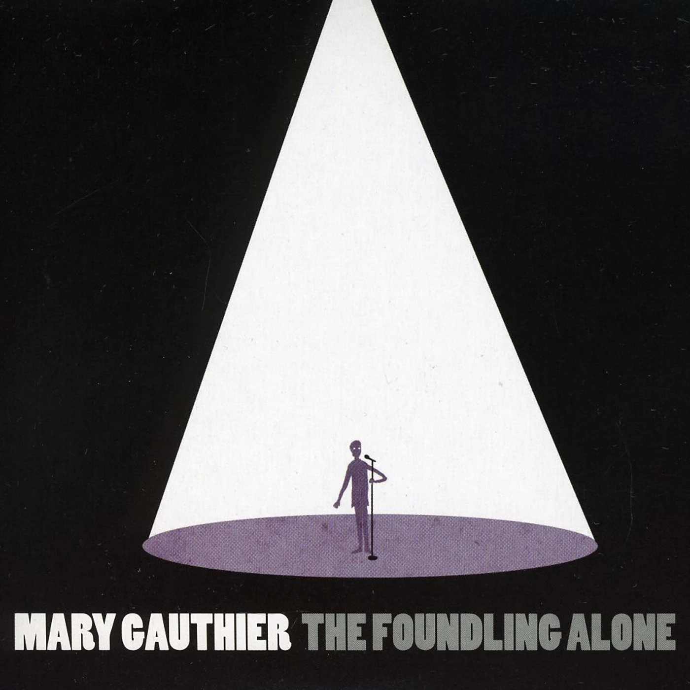 Mary Gauthier THE FOUNDLING ALONE CD