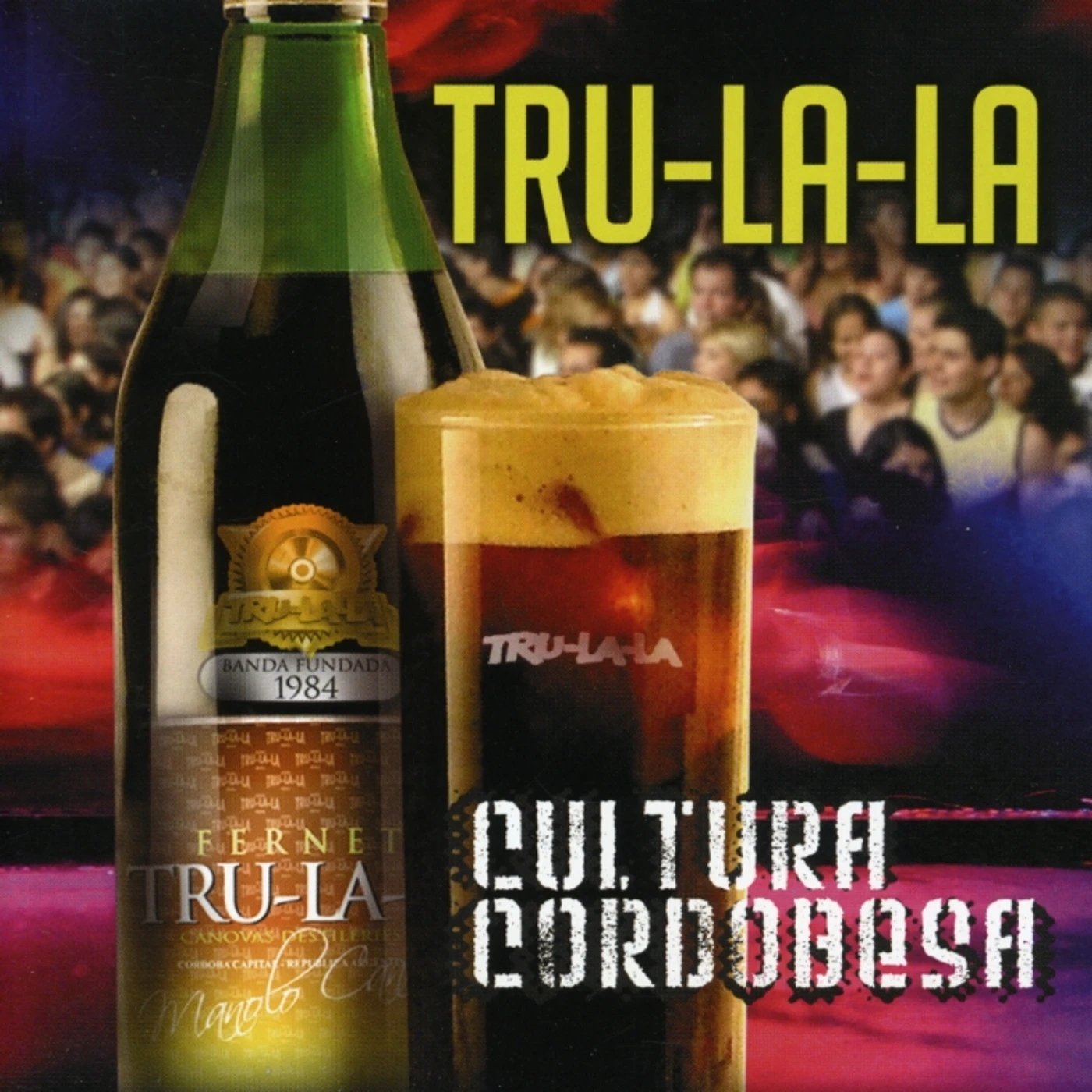 Tru La La CULTURA CORDOBESA CD