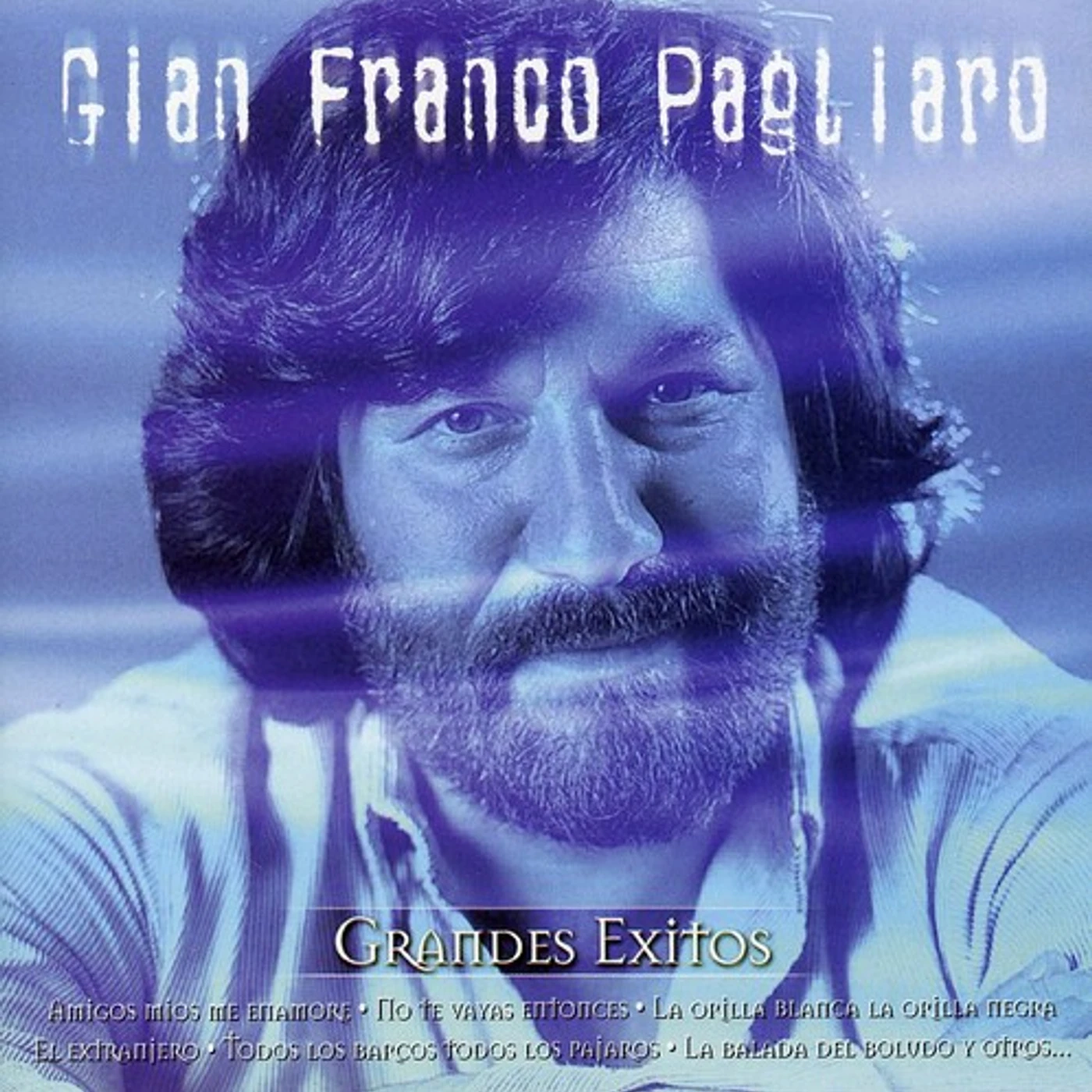 Gian Franco Pagliaro SERIE DE ORO: GRANDES EXITOS CD
