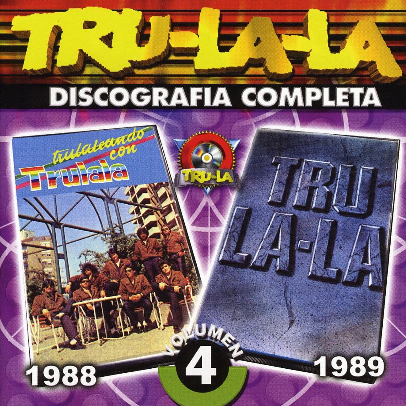 Tru La La DISCOGRAFIA COMPLETA 4 CD