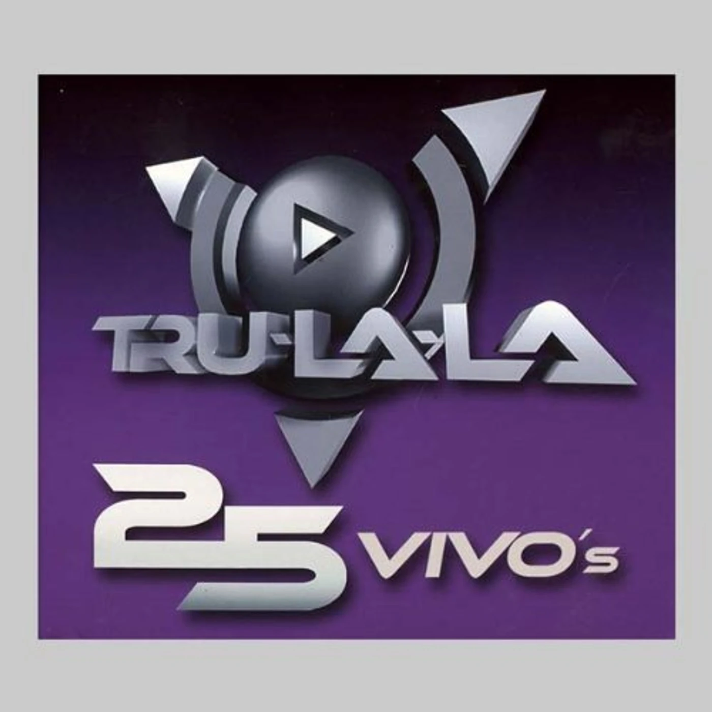 TRU LA LA 25 VIVOS CD