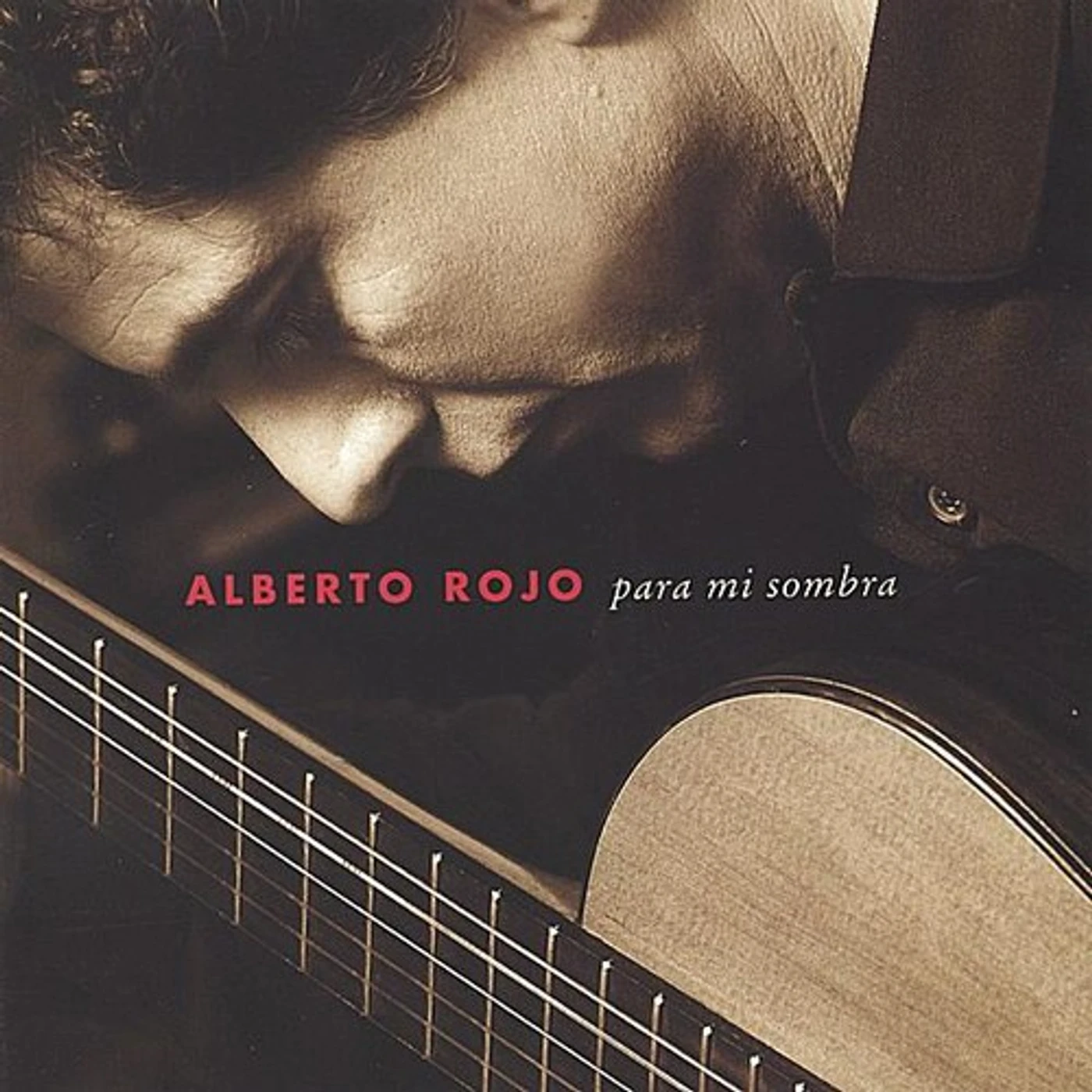 Alberto Rojo PARA MI SOMBRA CD
