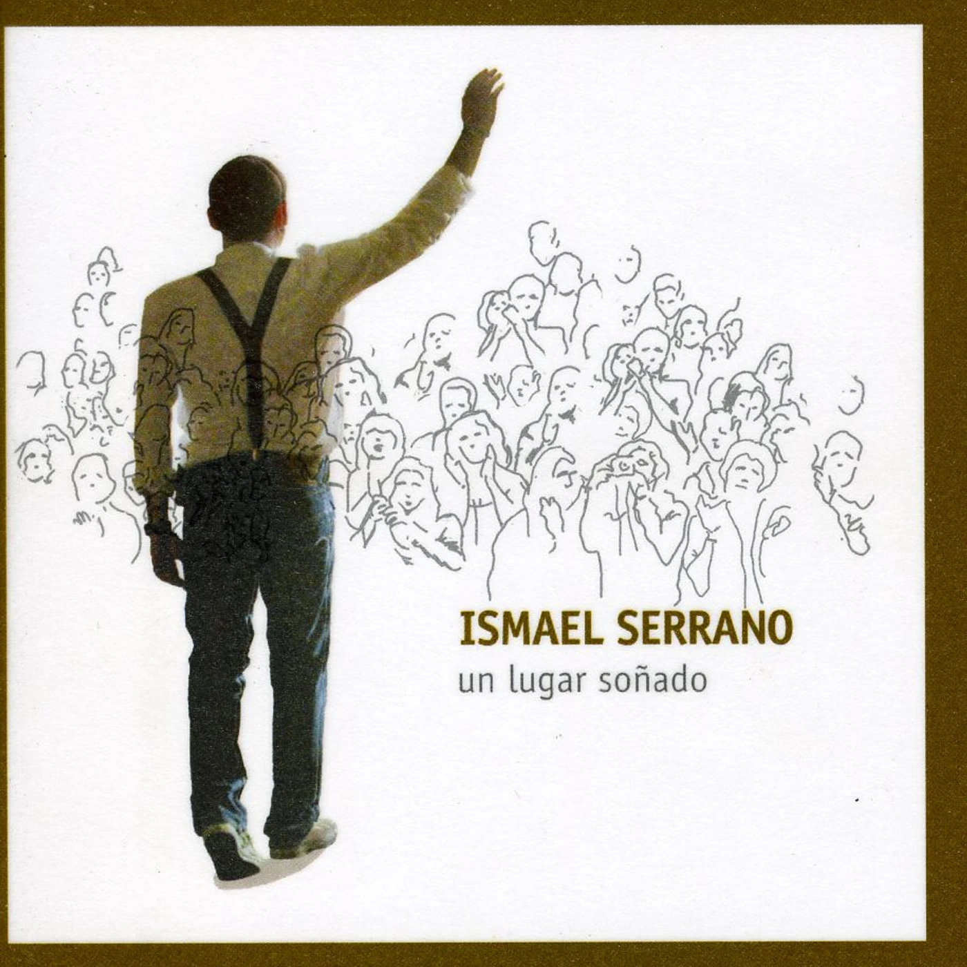 Ismael Serrano UN LUGAR SONADO CD