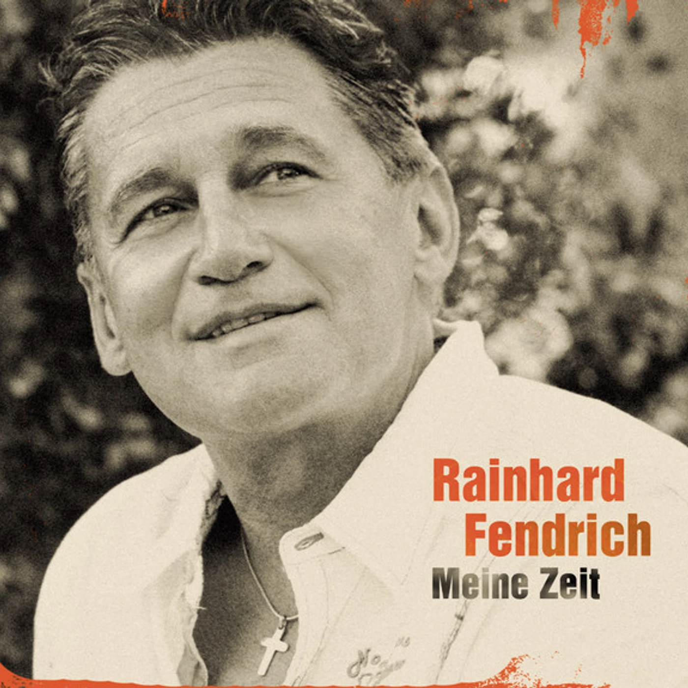Rainhard Fendrich MEINE ZEIT CD