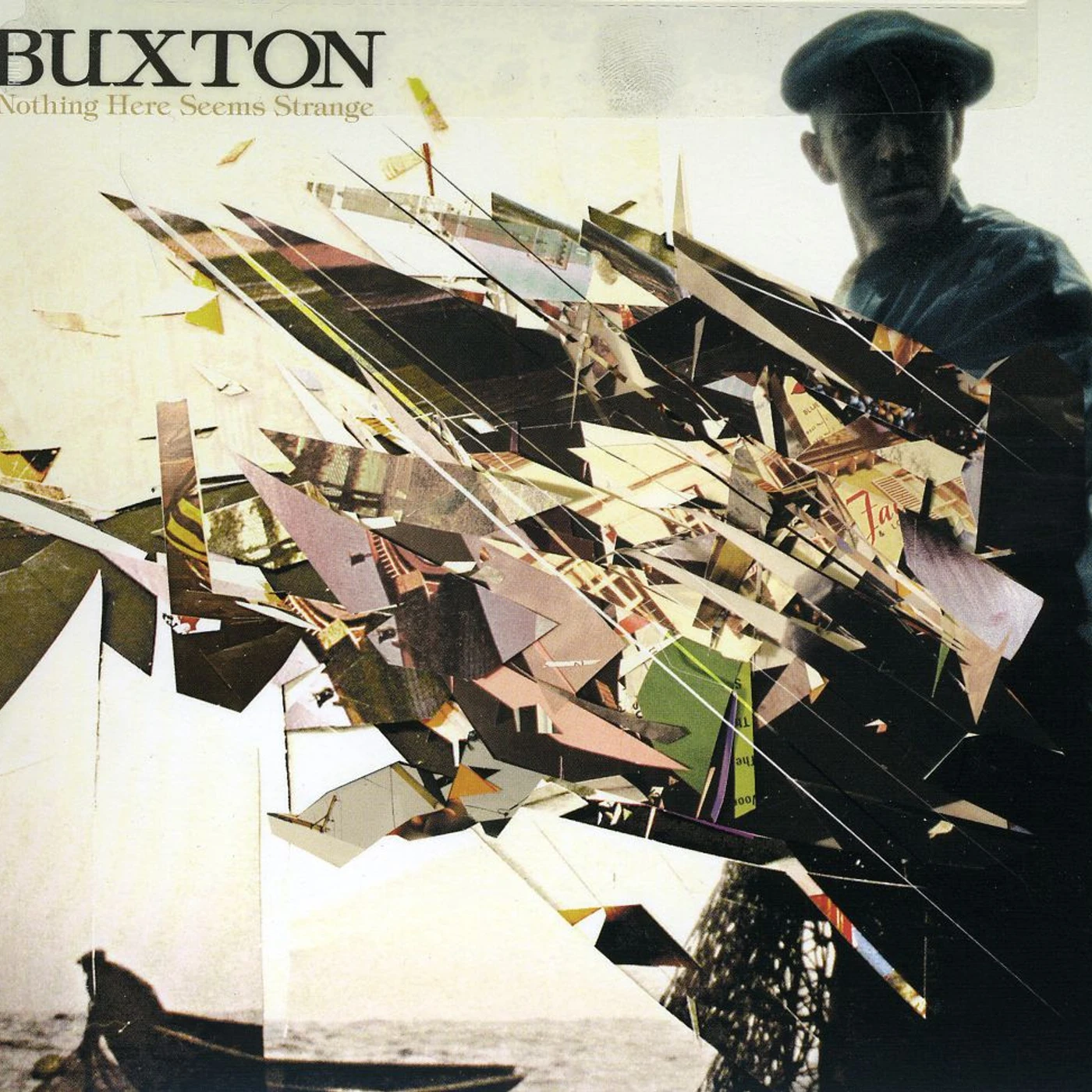 Buxton NOTHING HERE SEEMS STRANGE CD