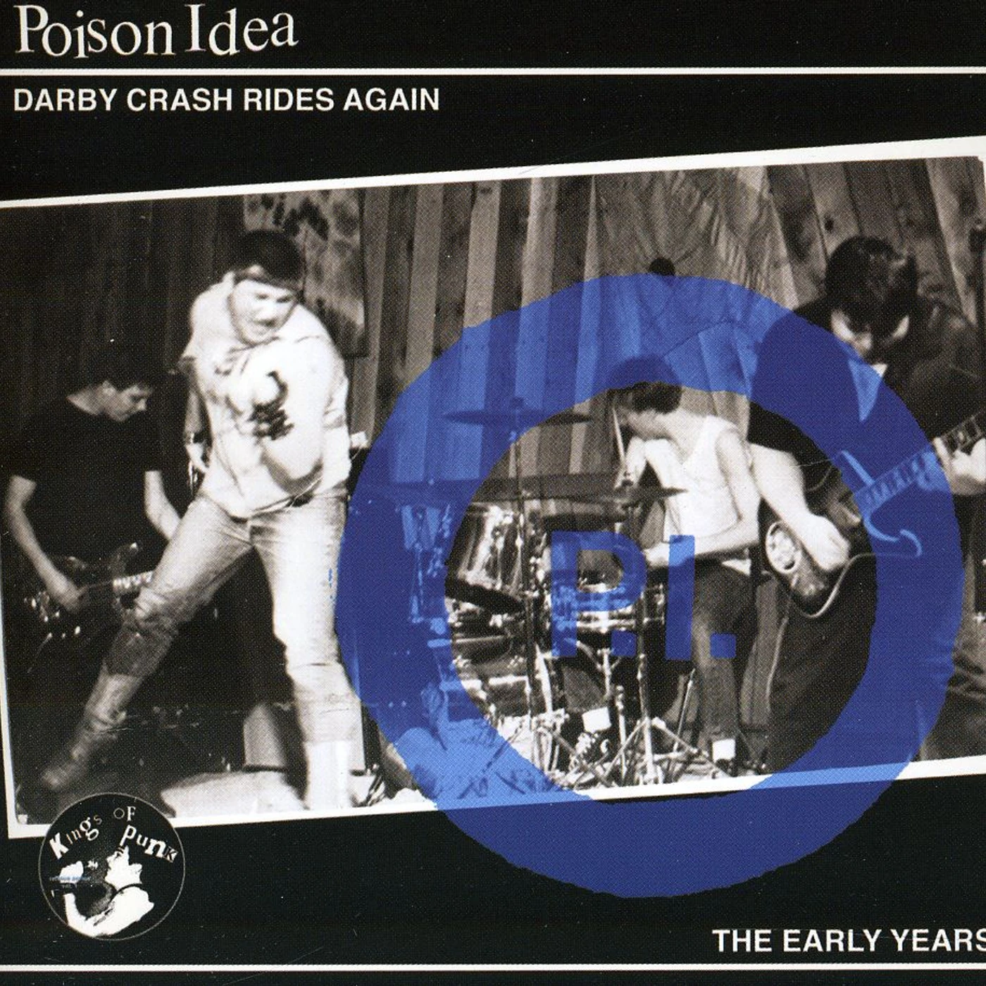 Poison Idea DARBY CRASH RIDES AGAIN CD
