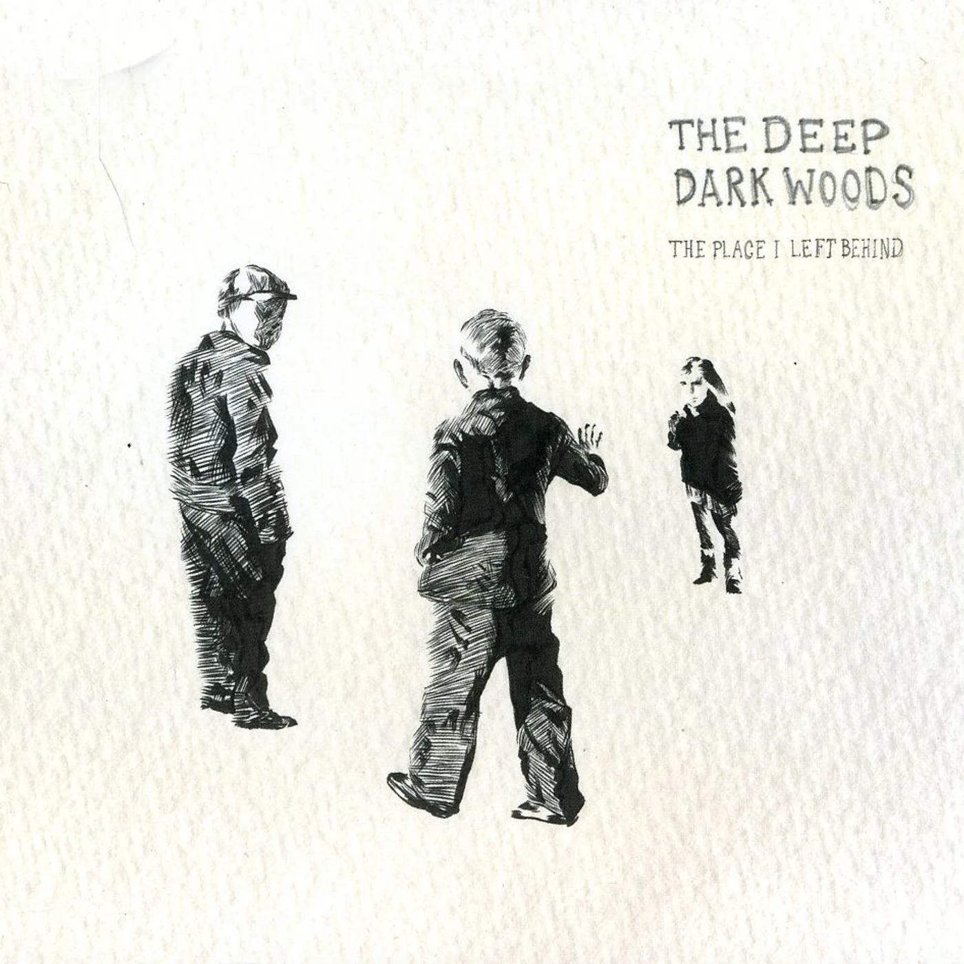 The Deep Dark Woods PLACE I LEFT BEHIND CD