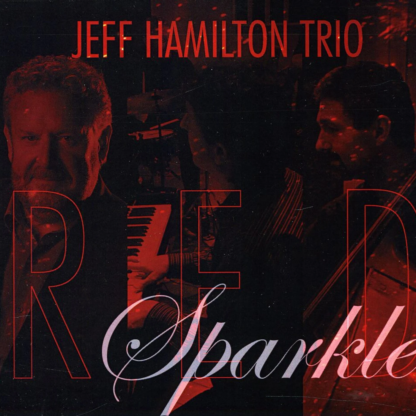 Jeff Hamilton RED SPARKLE CD