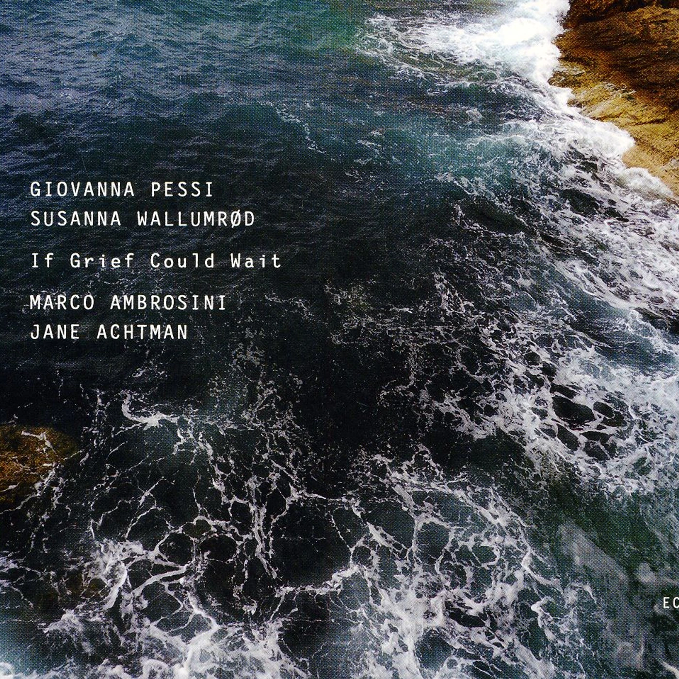 Giovanna Pessi IF GRIEF COULD WAIT CD