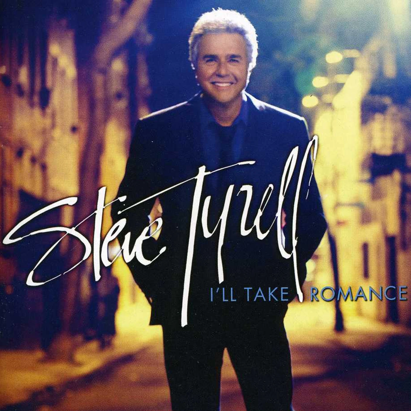 Steve Tyrell I'LL TAKE ROMANCE CD