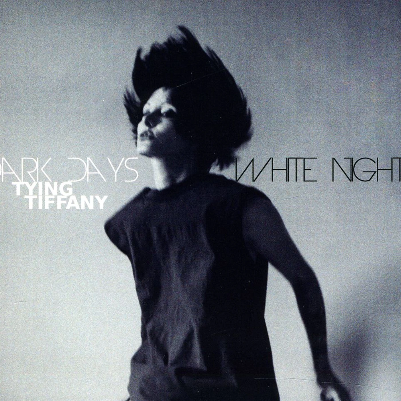Tying Tiffany DARK DAYS WHITE NIGHTS CD