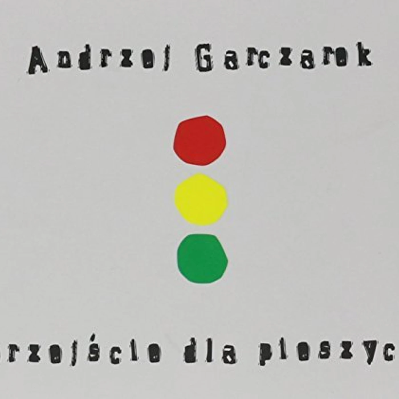 Andrzej Garczarek PRZEJSCIE DLA PIESZYCH CD