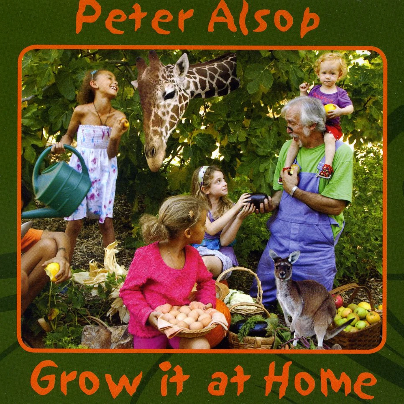 Peter Alsop GROW IT AT HOME CD