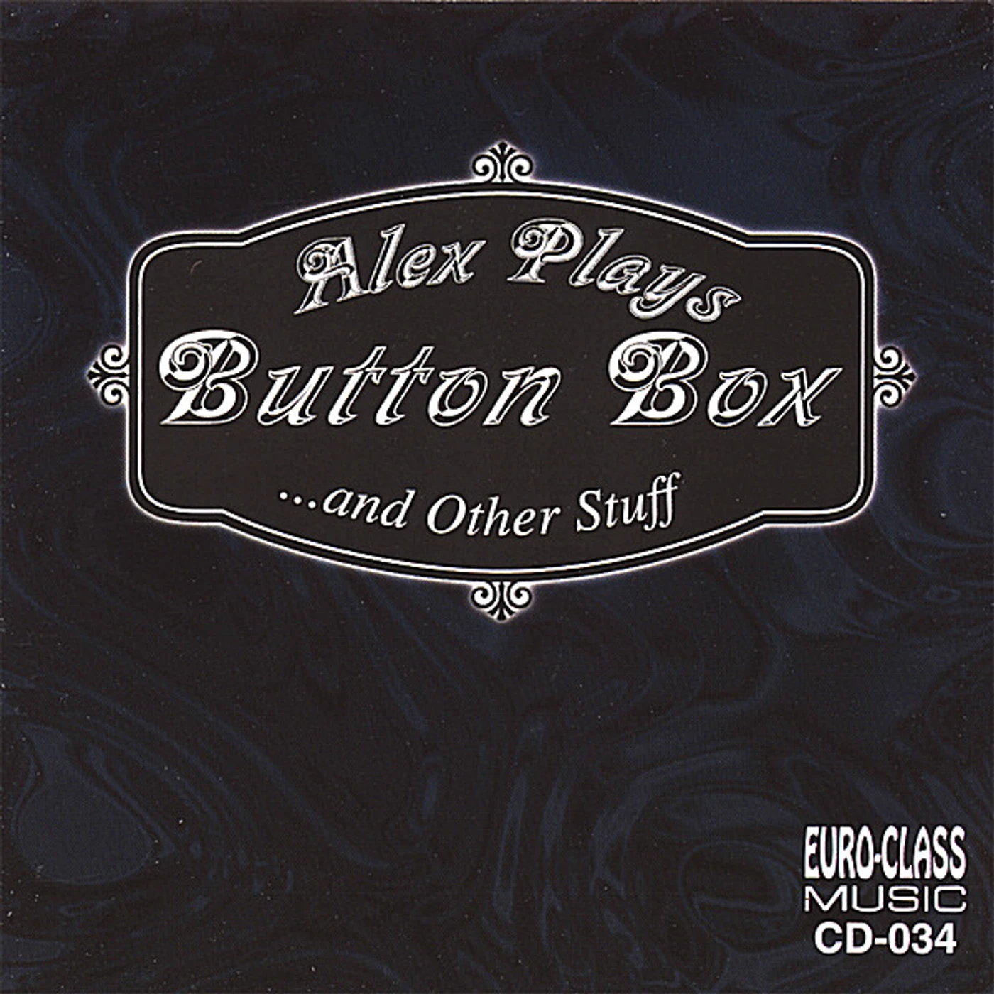 Alex Meixner ALEX PLAYS BUTTON BOX ...AND OTHER STUFF CD