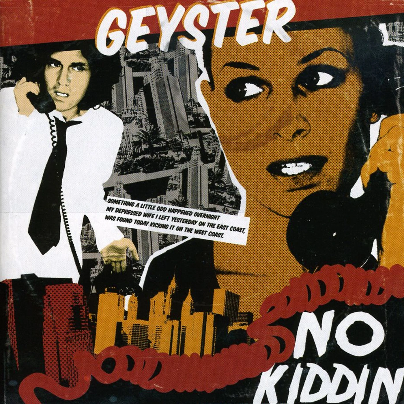 Geyster NO KIDDIN' CD