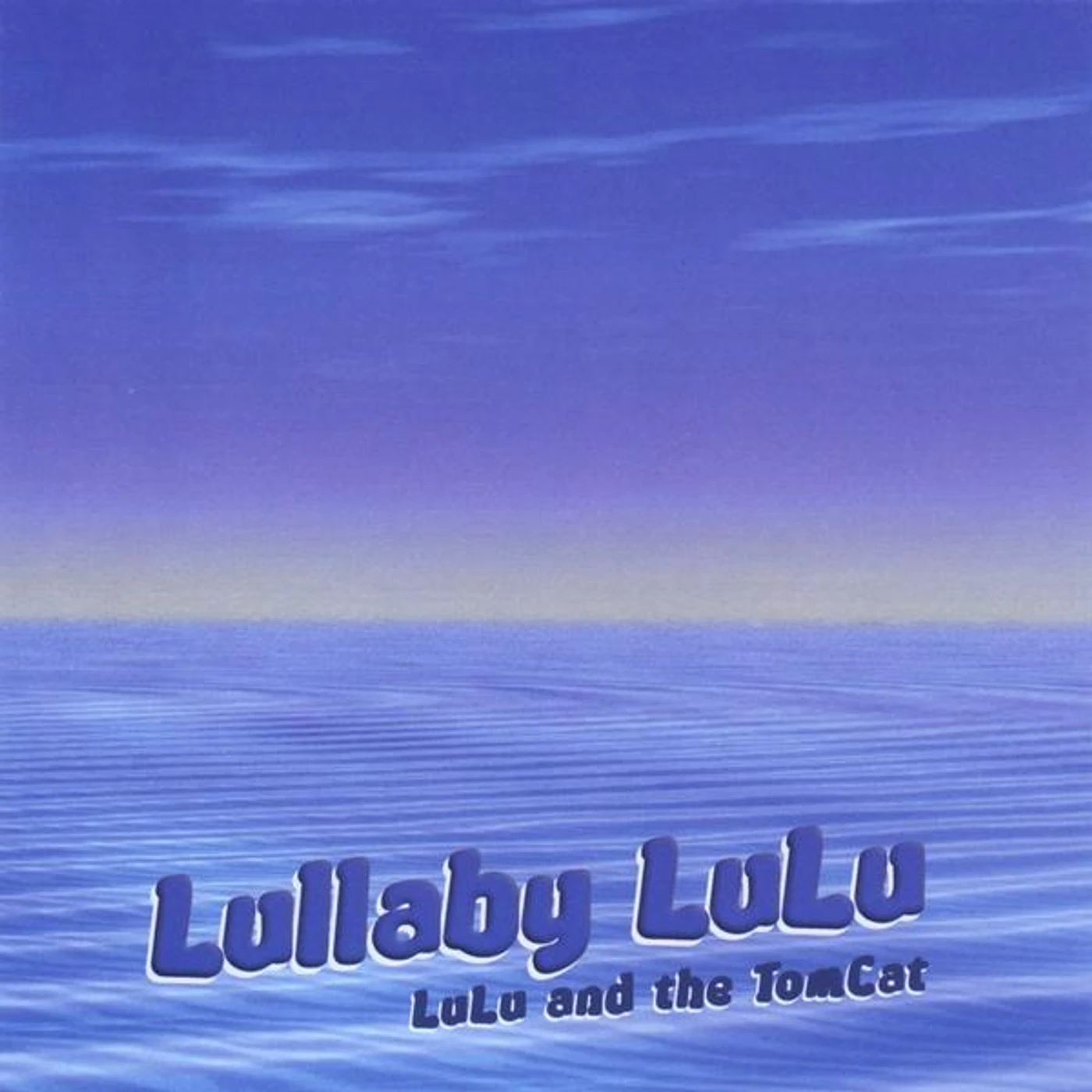 LuLu and the TomCat LULLABY LULU CD