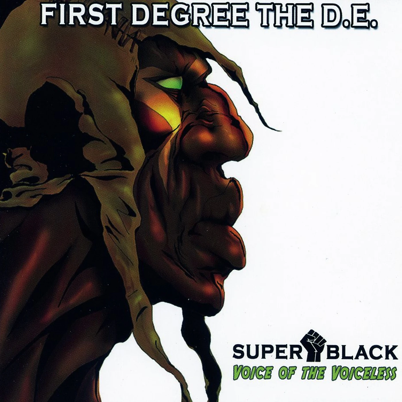 First Degree The D.E. SUPER BLACK: VOICE OF THE VOICELESS CD