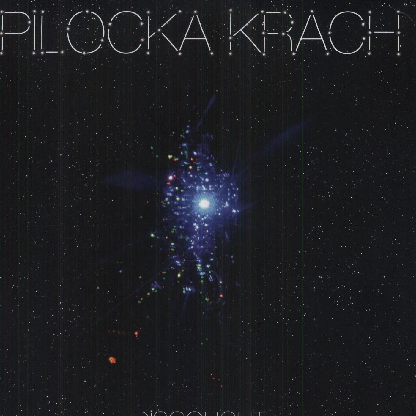 Pilocka Krach Discolight Vinyl Record