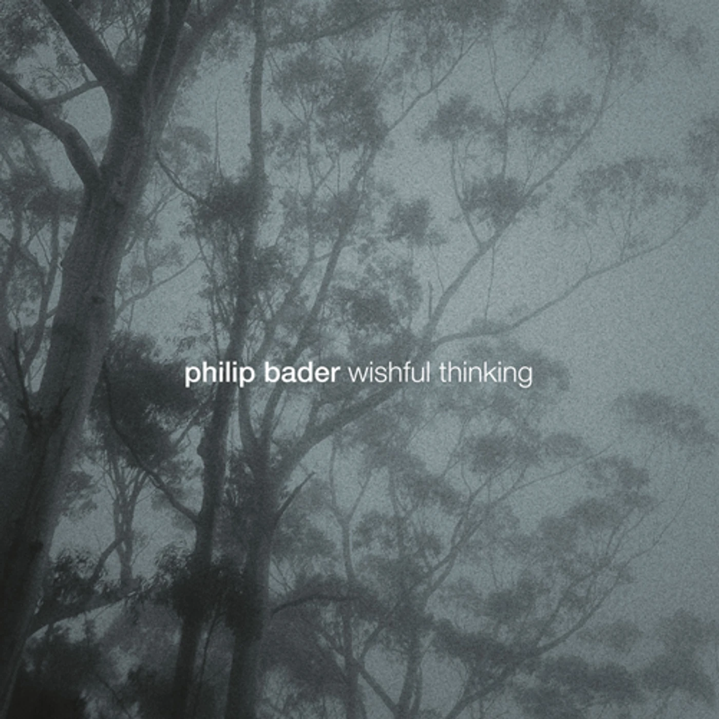 Philip Bader WISHFUL THINKING CD