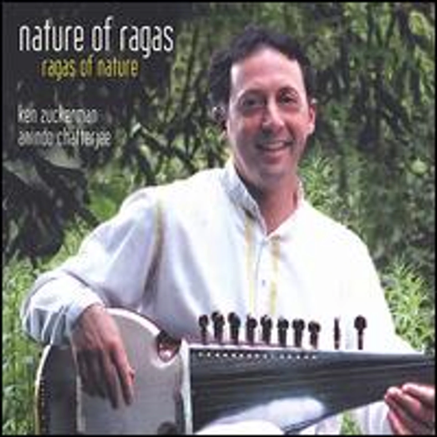 Ken Zuckerman NATURE OF RAGAS: RAGAS OF NATURE CD