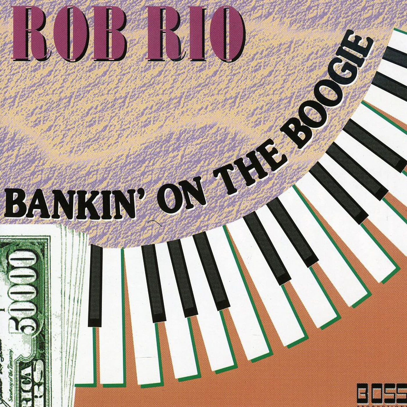 Rob Rio BANKIN ON THE BOOGIE CD