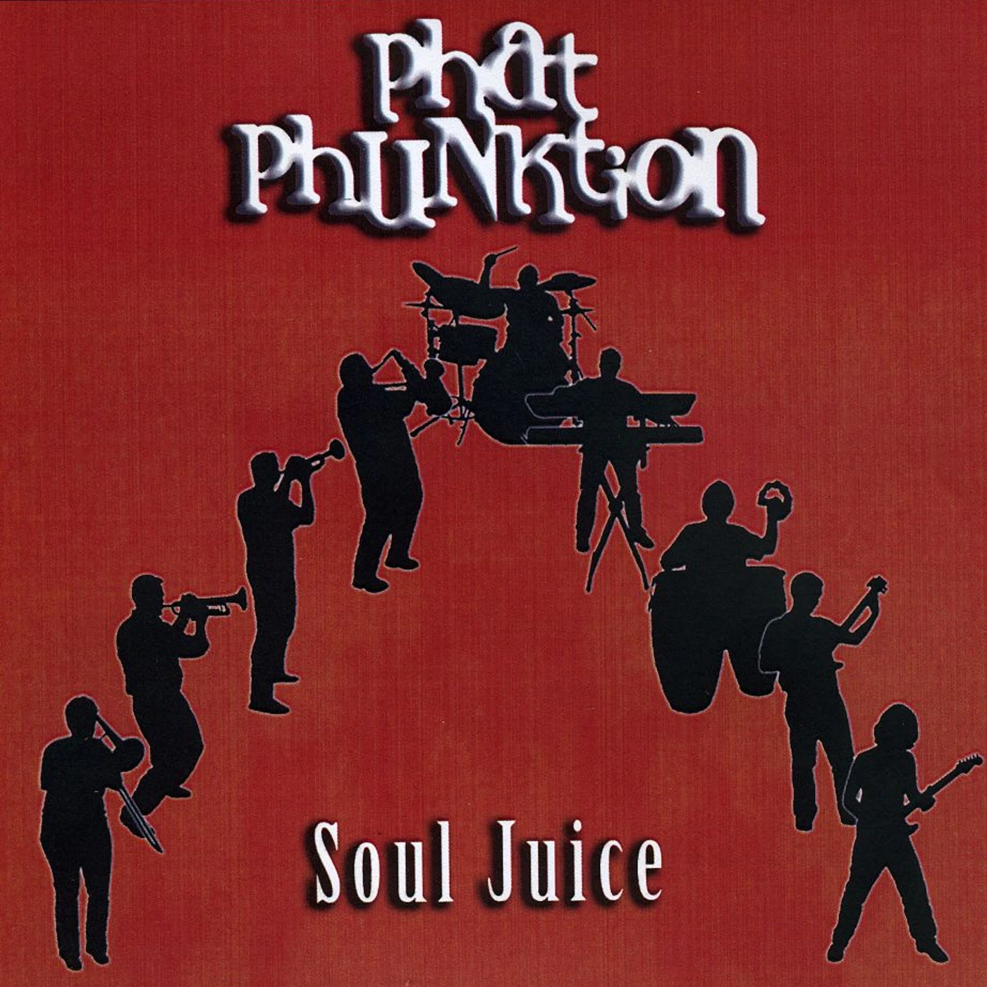 Phat Phunktion SOUL JUICE CD