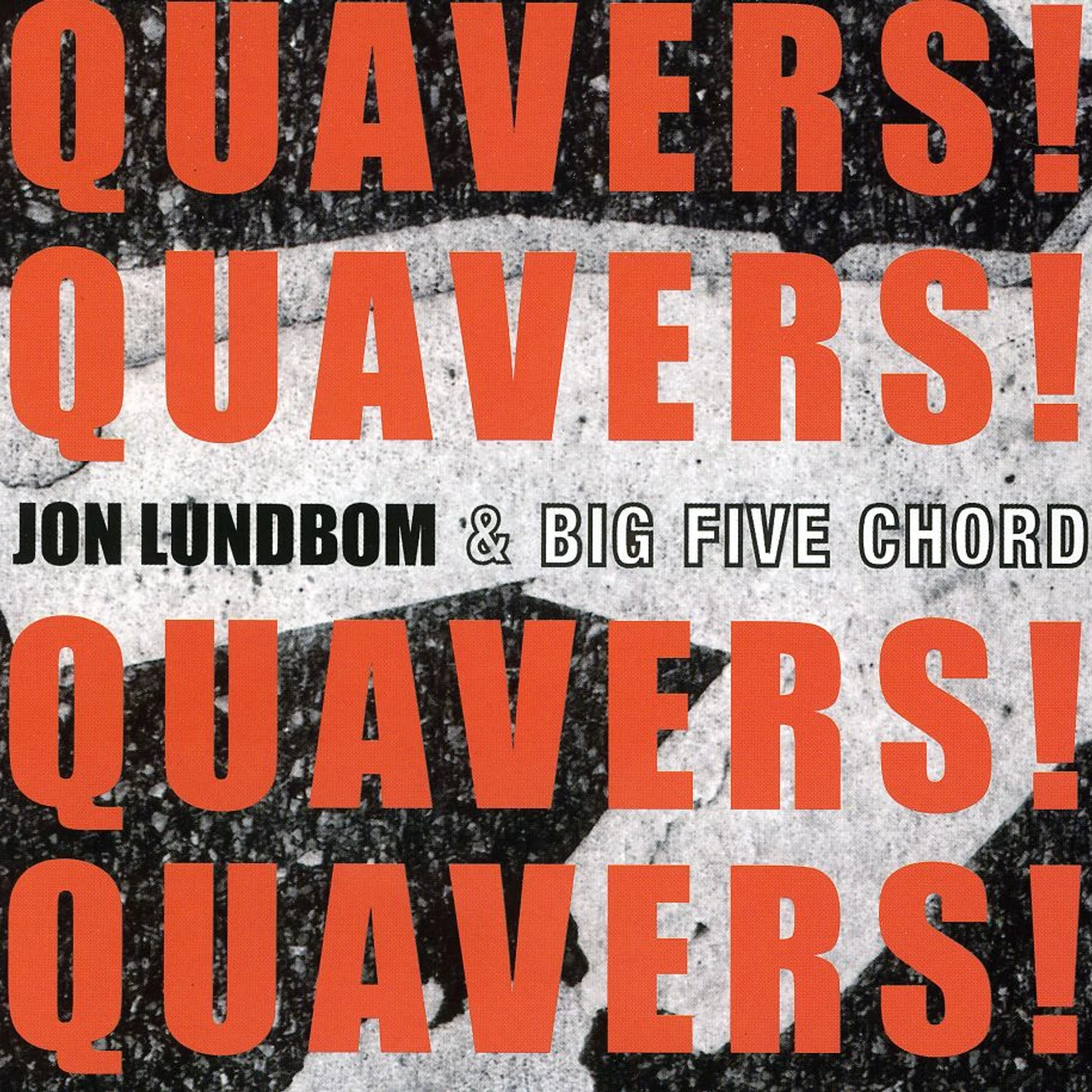 Jon Lundbom QUAVERSQUAVERSQUAVERSQUAVERS CD