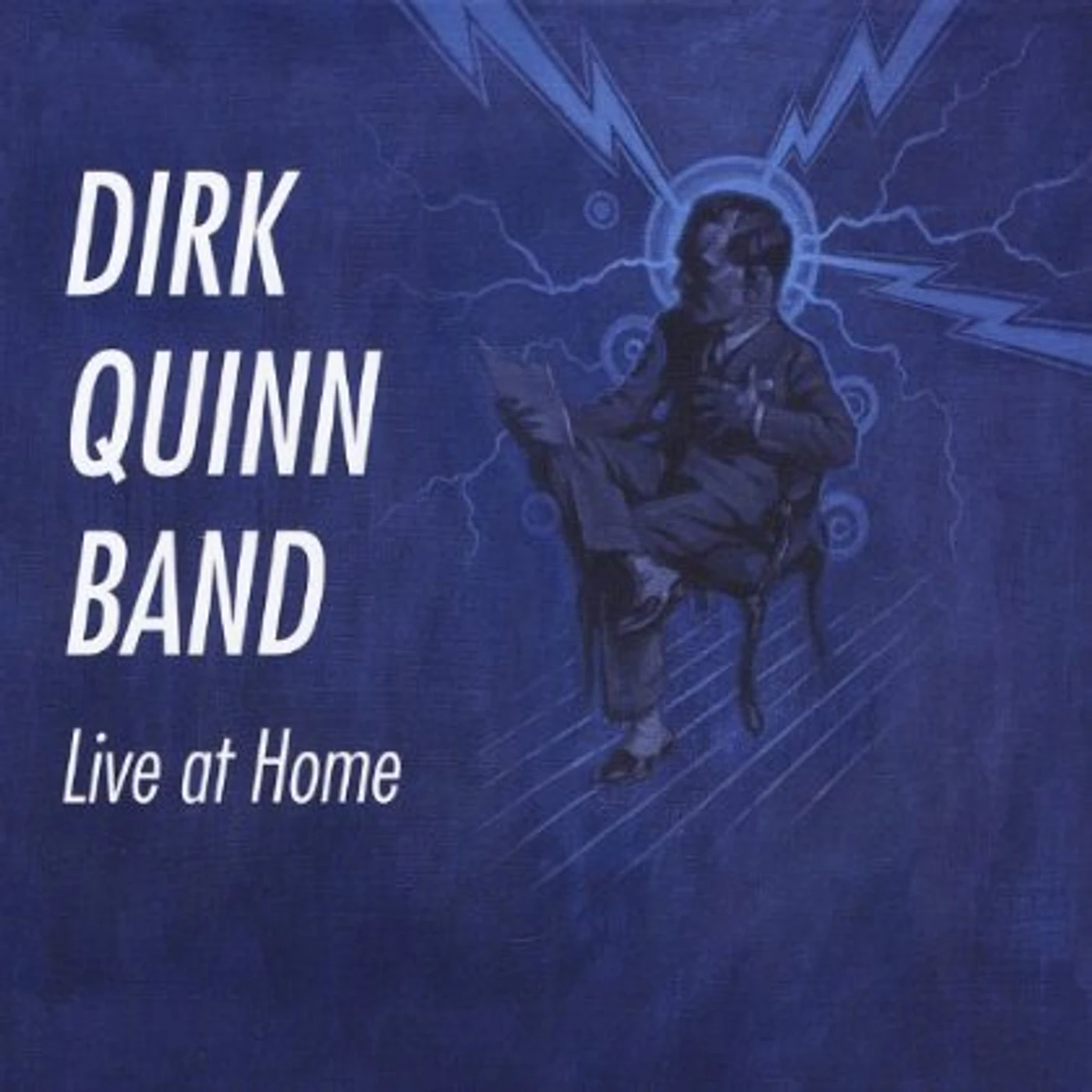 Dirk Quinn LIVE AT HOME CD