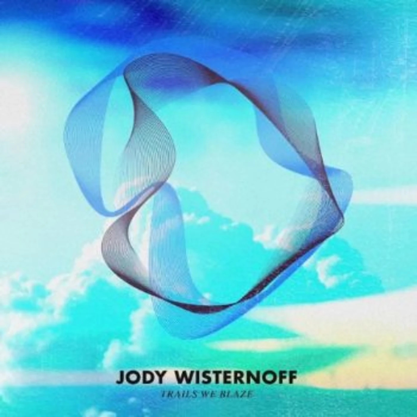 Jody Wisternoff TRAILS WE BLAZE CD