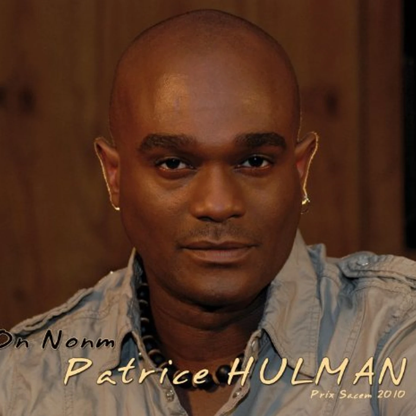 Patrice Hulman ON NONM CD