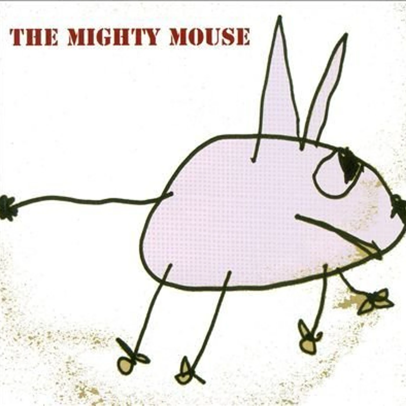 MIGHTY MOUSE CD