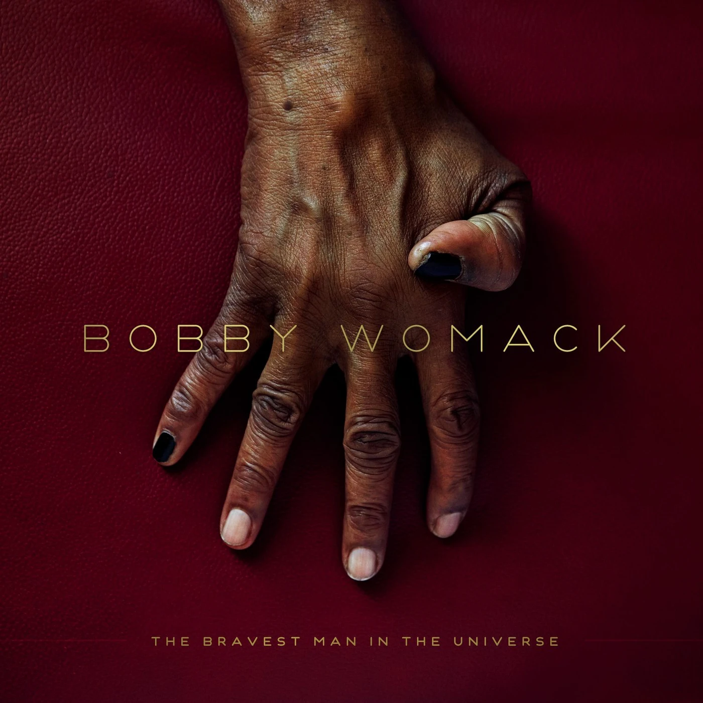 Bobby Womack BRAVEST MAN IN THE UNIVERSE CD