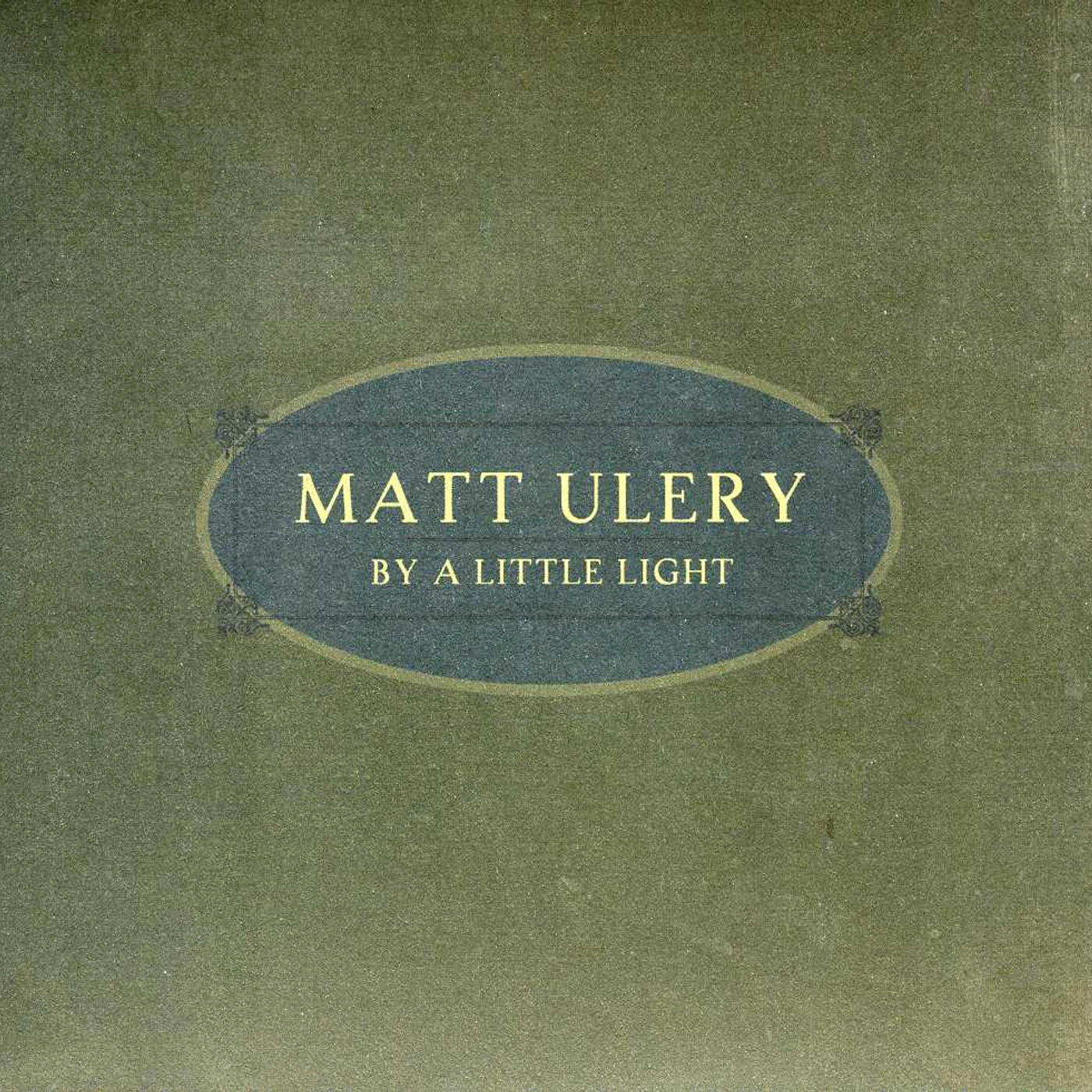 Matt Ulery BY A LITTLE LIGHT CD