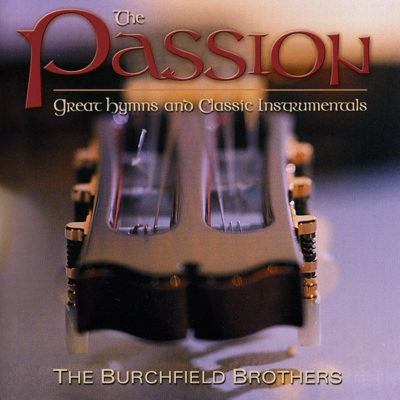 Burchfield Brothers PASSION CD