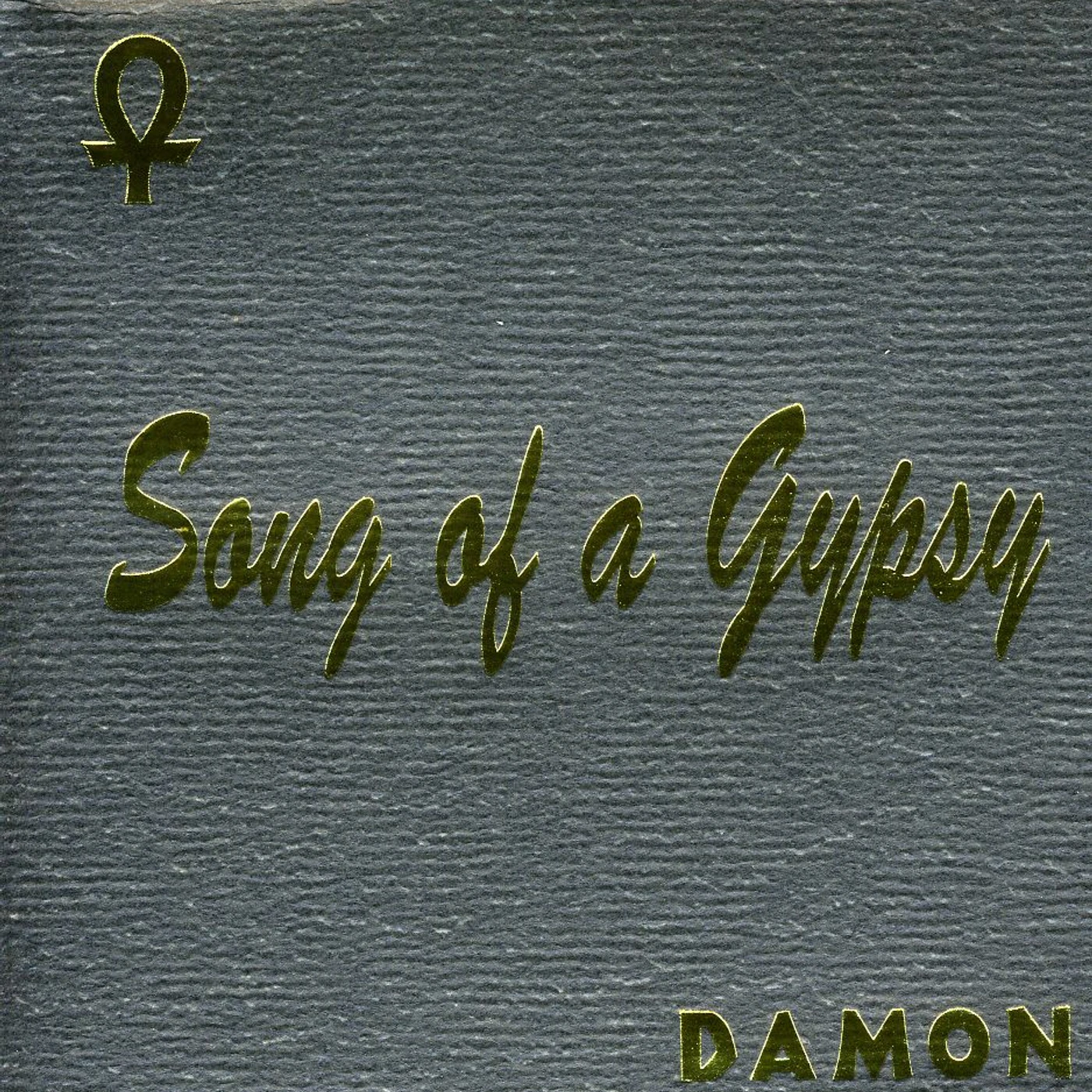 Damon the Gypsy SONG OF A GYPSY REMASTERED CD