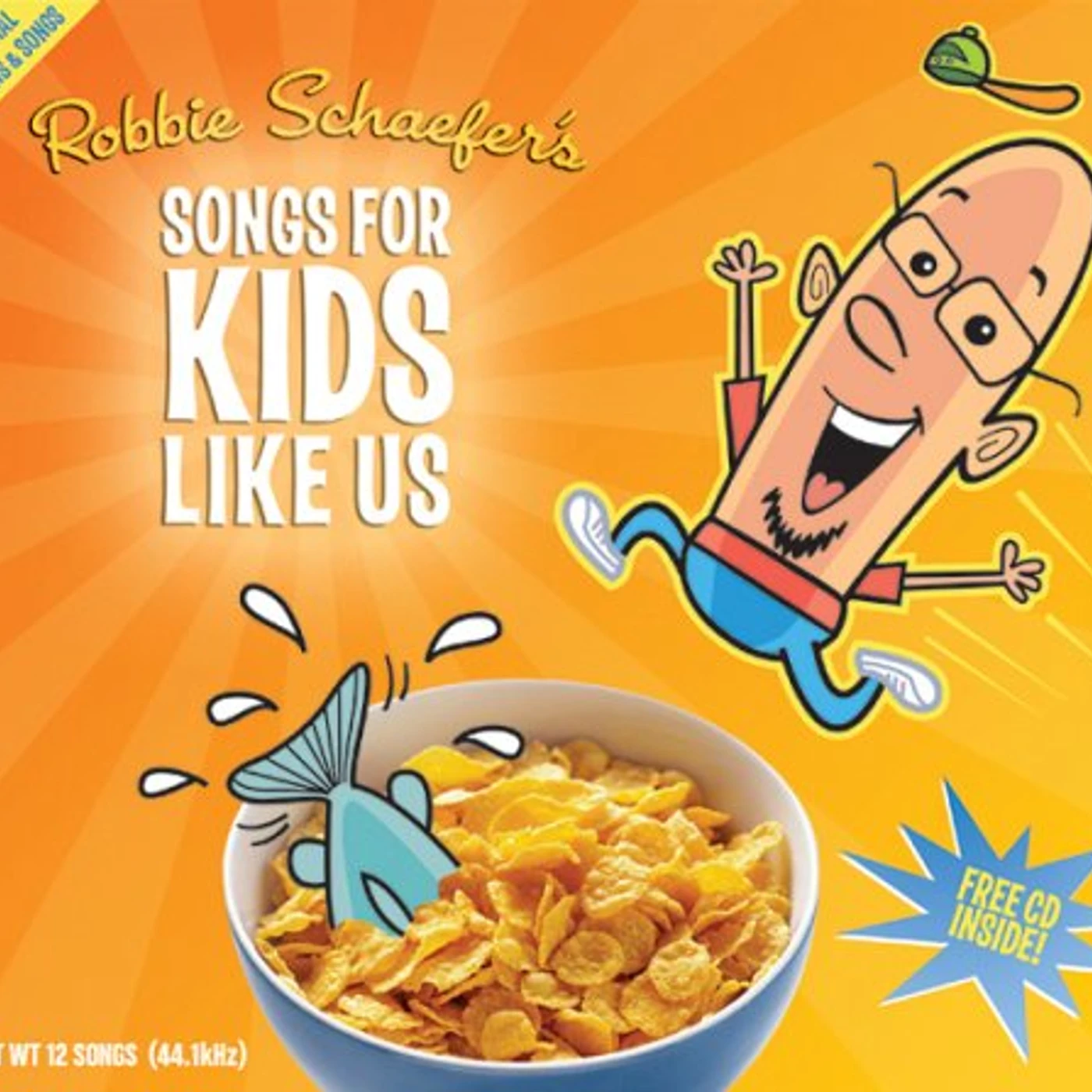 Robbie Schaefer SONGS FOR KIDS LIKE US CD