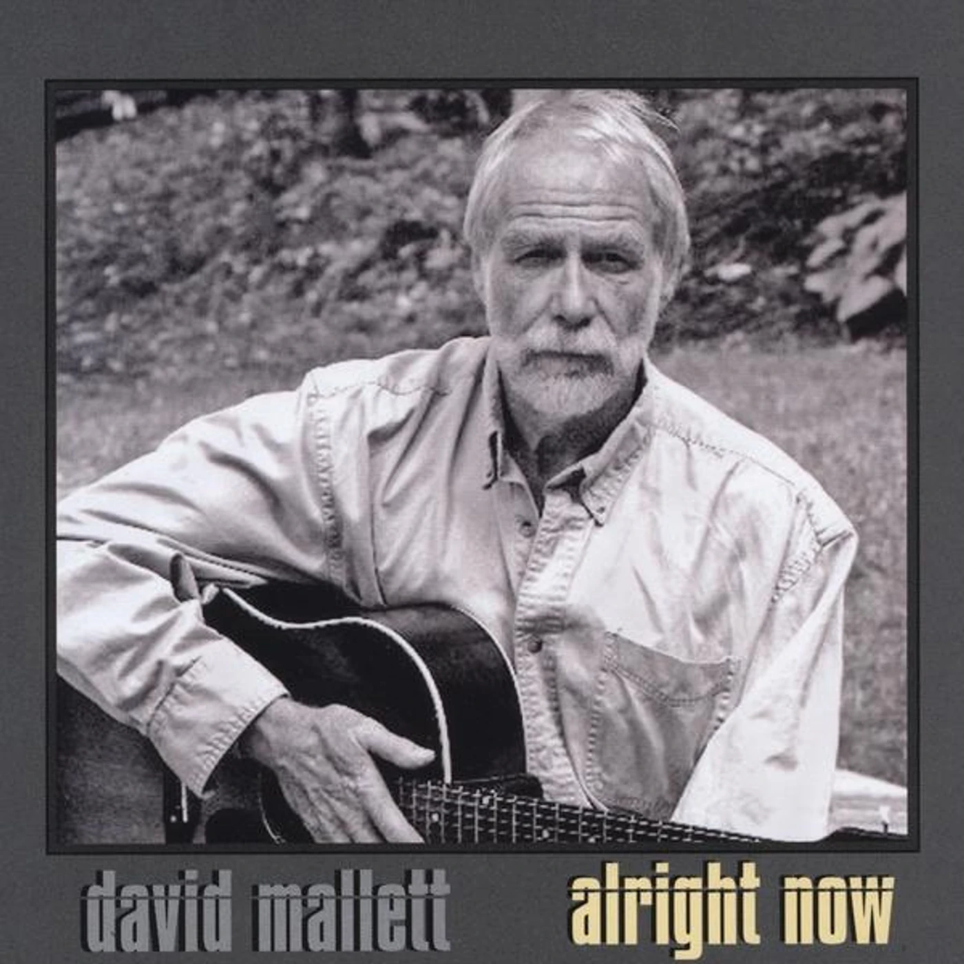 David Mallett ALRIGHT NOW CD