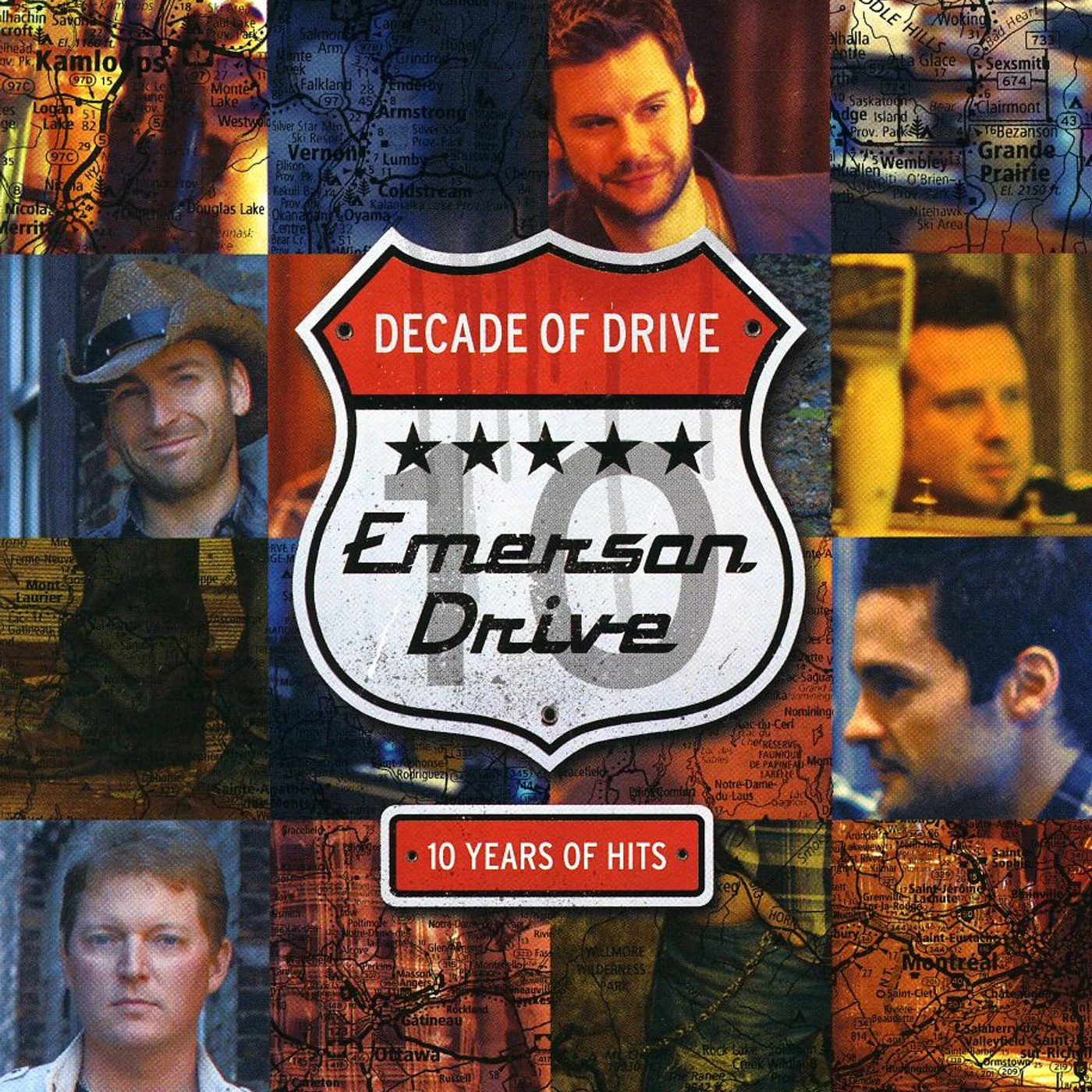 Emerson Drive DECADE OF DRIVE: HITS CD