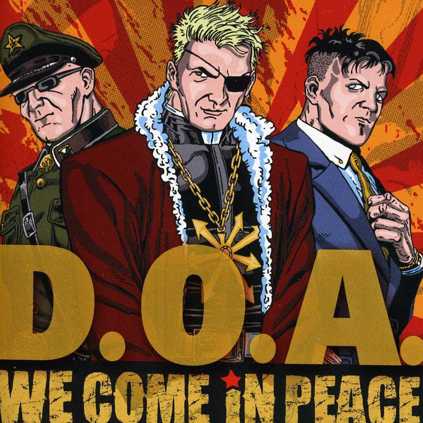 D.O.A. WE COME IN PEACE CD