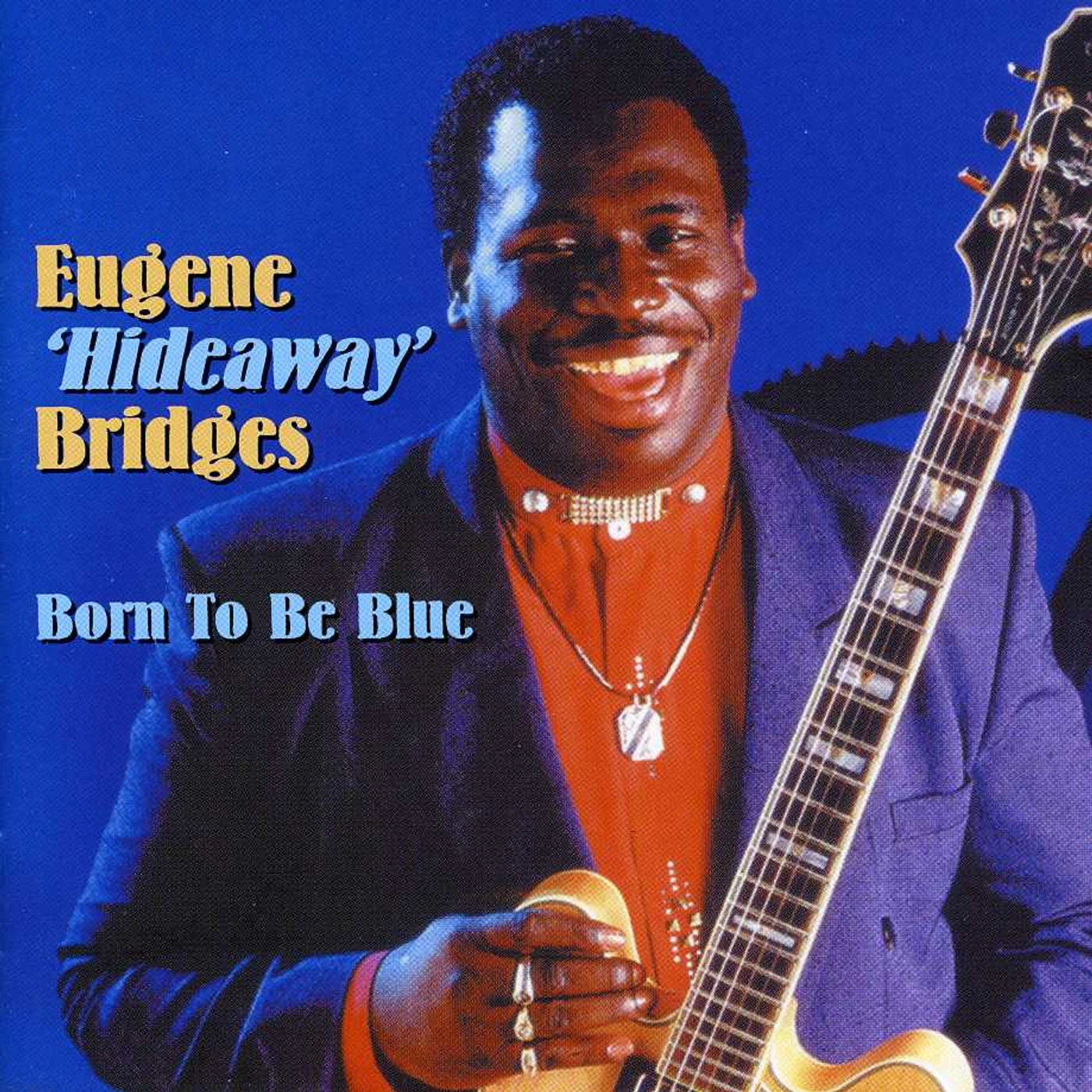 Eugene Bridges BORN TO BE BLUE CD